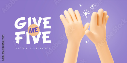 Two 3d realistic hands friendly clapping. High five or give me five gesture. Greetings symbol, concept of friendship, togetherness, success communication, good teamwork, agreement. Vector illustration