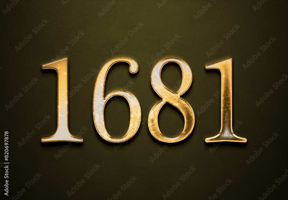 Old gold effect of 1681 number with 3D glossy style Mockup. Old gold effect of 1681 number with 3D glossy style Mockup.