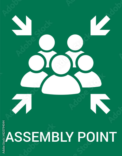 Emergency evacuation assembly point sign. Assembly point icon. Safety Signs. Evacuation Plan. Vector illustration