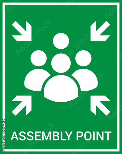 Emergency evacuation assembly point sign. Assembly point icon. Safety Signs. Evacuation Plan. Vector illustration