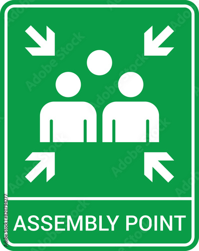 Emergency evacuation assembly point sign. Assembly point icon. Safety Signs. Evacuation Plan. Vector illustration