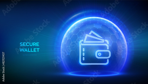 Secure Digital Wallet. Online banking. Safety payments. Secure transactions. Personal financial data protection. Glass transparent sphere with surface of hexagons with Wallet icon. Vector illustration