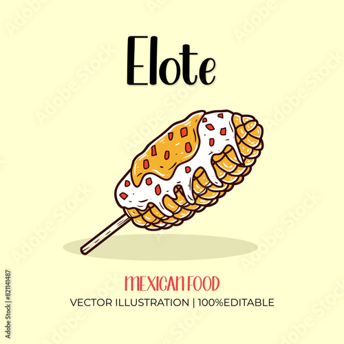 Elote mexican food vector illustration
