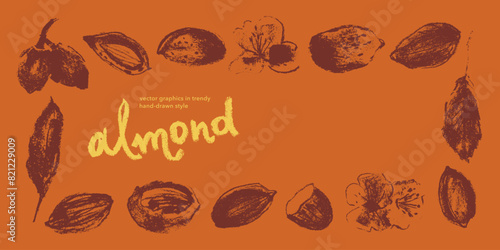 Nut border with almonds illustrations for banner background, packaging, marzipan paste label, poster designs. Vector almond drawings in hand-drawn style. Almonds wreath or border. Chocolate with nuts.