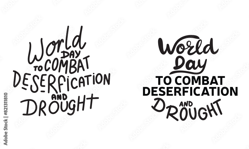 Collection of World Day to combat desertification and drought text. Hand drawn vector art.