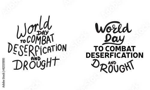 Collection of World Day to combat desertification and drought text. Hand drawn vector art.