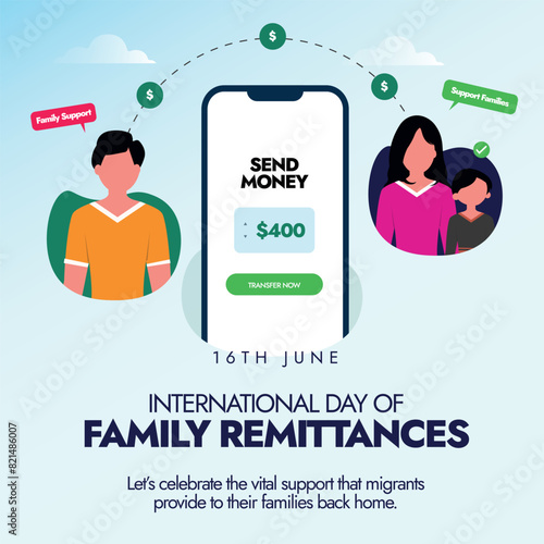 International day of Family remittances. 16th June family remittances day celebration banner, post with money transfer concept from a man to his family. Money transfer details on big smartphone screen
