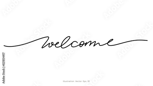 Welcome handwritten ink lettering, line art style  ,Hand drawn design elements , Flat Modern design, isolated on white background, illustration vector EPS 10