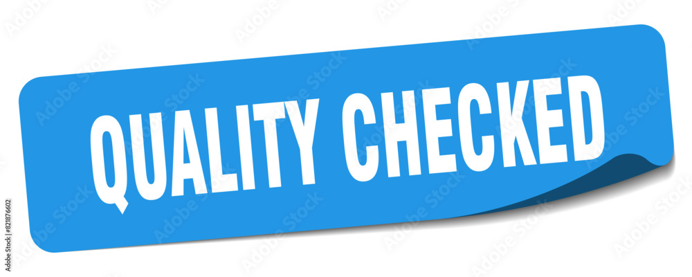 quality checked sticker. quality checked label quality checked sticker. quality checked label