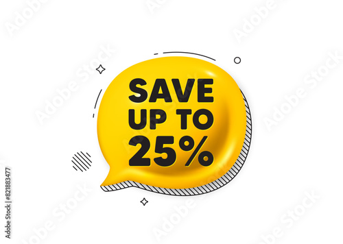 Save up to 25 percent tag. Comic speech bubble 3d icon. Discount Sale offer price sign. Special offer symbol. Discount chat offer. Speech bubble comic banner. Discount balloon. Vector