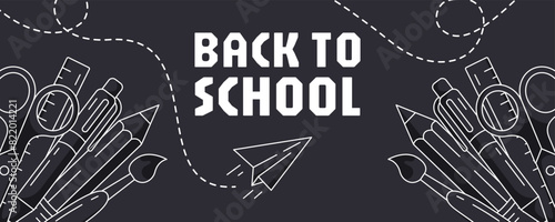 Back to school banner with school supplies, stationery. Horizontal minimalist design, line icons. Education, learning, concept. For web, social media, header, advertising, poster, flyer or event