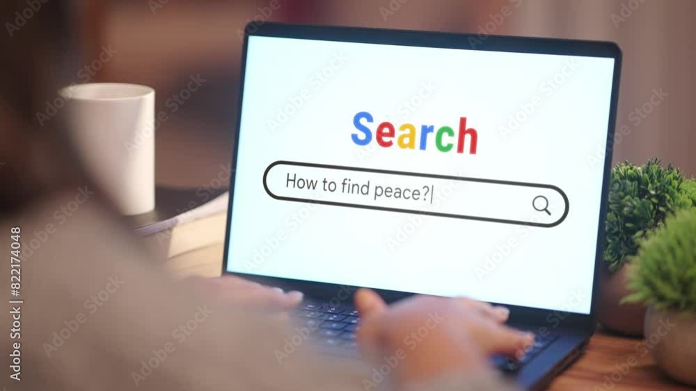 WOMAN SEARCHING HOW TO FIND PEACE? ON INTERNET WOMAN SEARCHING HOW TO FIND PEACE? ON INTERNET