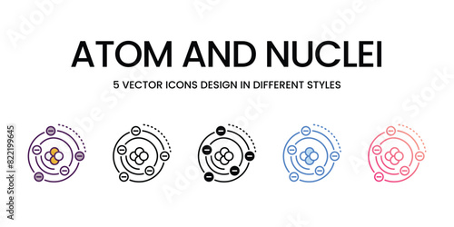 Atom And Nuclei Icons different style vector stock illustration