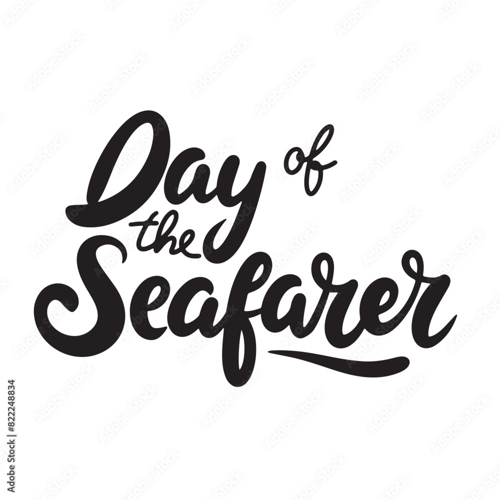 Day of The Seafarer text. Hand drawn vector art.