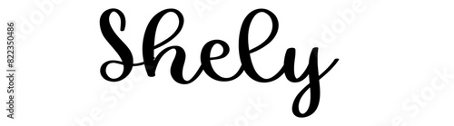 Shely - black color - name written - ideal for websites, presentations, greetings, banners, cards, t-shirt, sweatshirt, prints, cricut, silhouette, sublimation, tag