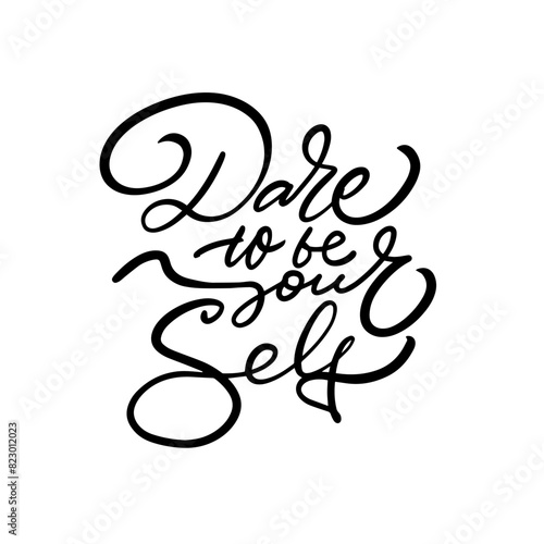 Inspirational calligraphy art embracing uniqueness, individuality, confidence, and selflove