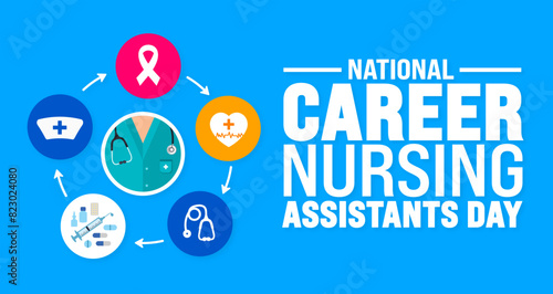 June is National career nursing assistants day background template. Holiday concept. use to background, banner, placard, card, and poster design template with text inscription and standard color.