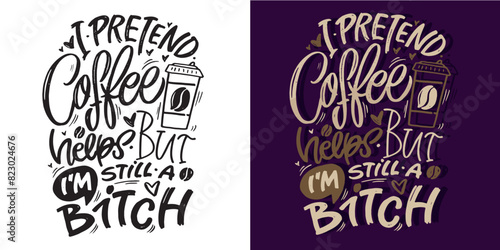 Funny hand drawn doodle lettering quote. Lettering pring for t-shirt, mug, shopper, clothes
100% vector image hand drawn