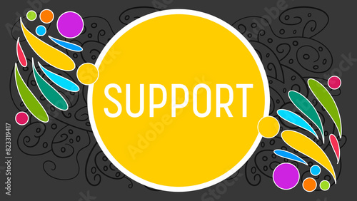Support Yellow Dark Black Colorful Design Element Circle Text 