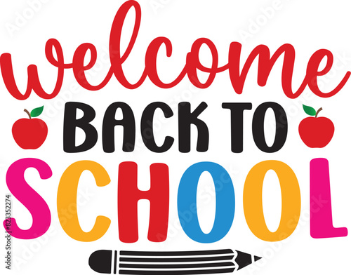 Welcome Back to School