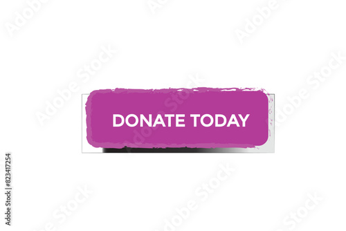 new website donate today offer button learn stay stay tuned, level, sign, speech, bubble  banner modern, symbol, click 

