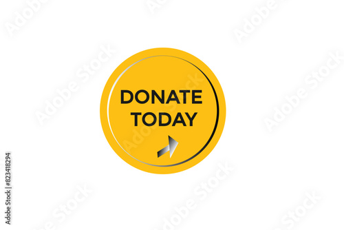 new website donate today offer button learn stay stay tuned, level, sign, speech, bubble banner modern, symbol, click 