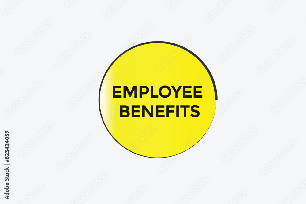 new website employee benefits offer button learn stay stay tuned, level, sign, speech, bubble banner modern, symbol, click new website employee benefits offer button learn stay stay tuned, level, sign, speech, bubble banner modern, symbol, click