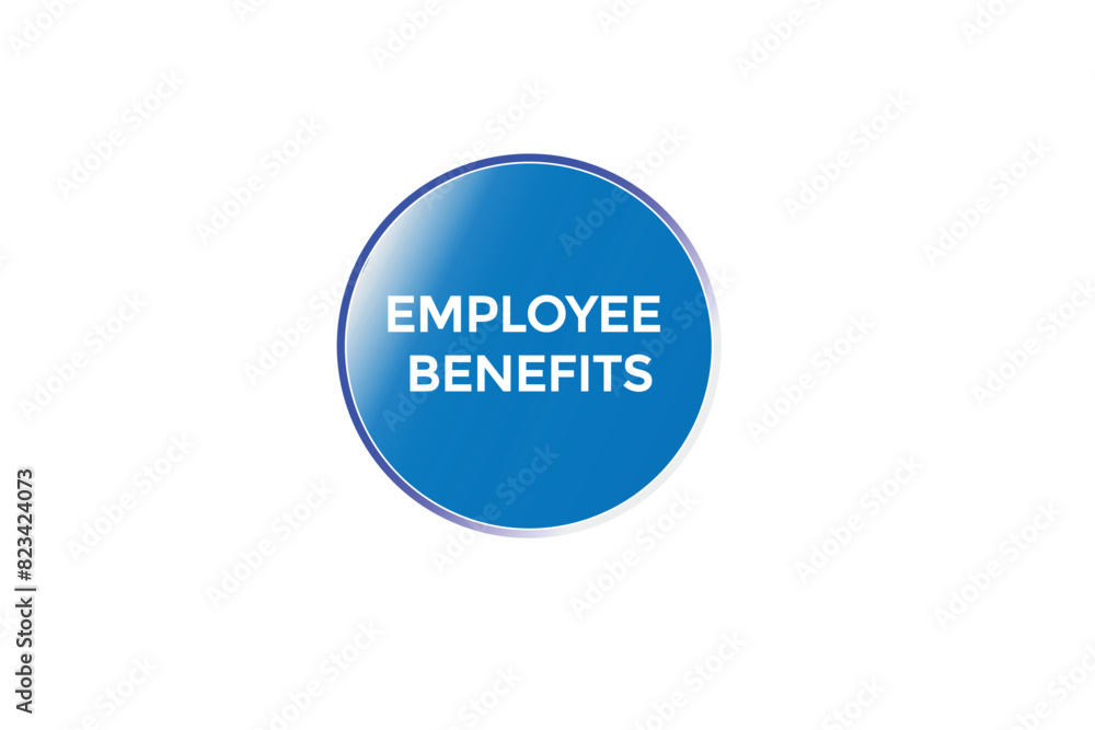 new website employee benefits offer button learn stay stay tuned, level, sign, speech, bubble banner modern, symbol, click new website employee benefits offer button learn stay stay tuned, level, sign, speech, bubble banner modern, symbol, click