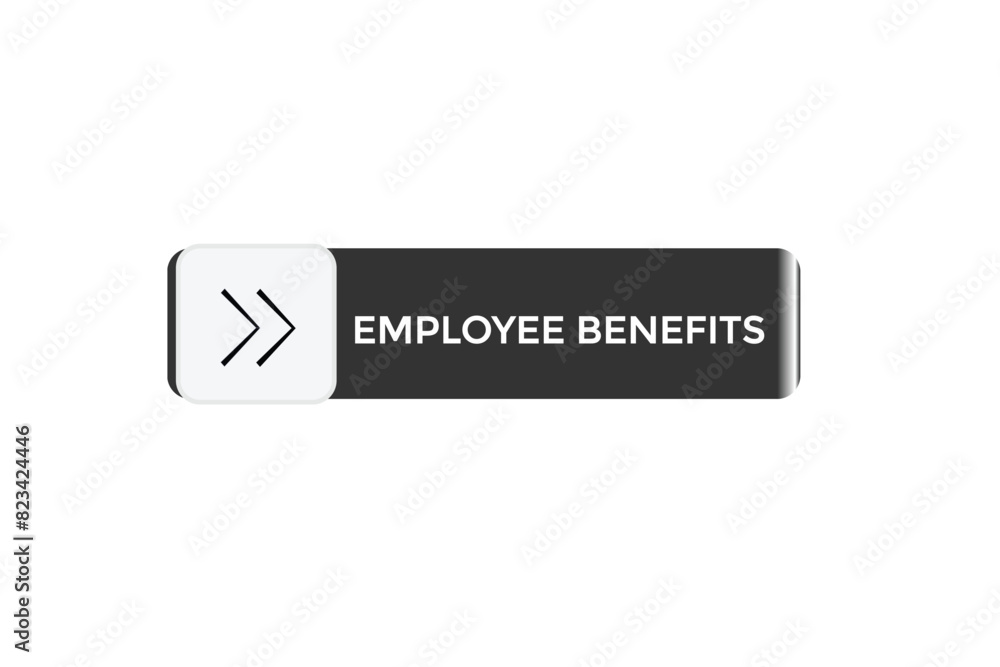 new website employee benefits offer button learn stay stay tuned, level, sign, speech, bubble banner modern, symbol, click new website employee benefits offer button learn stay stay tuned, level, sign, speech, bubble banner modern, symbol, click