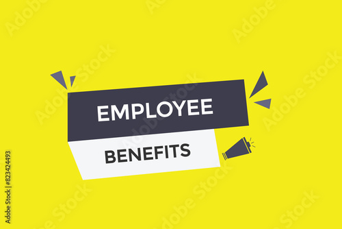 new website employee benefits offer button learn stay stay tuned, level, sign, speech, bubble  banner modern, symbol, click 