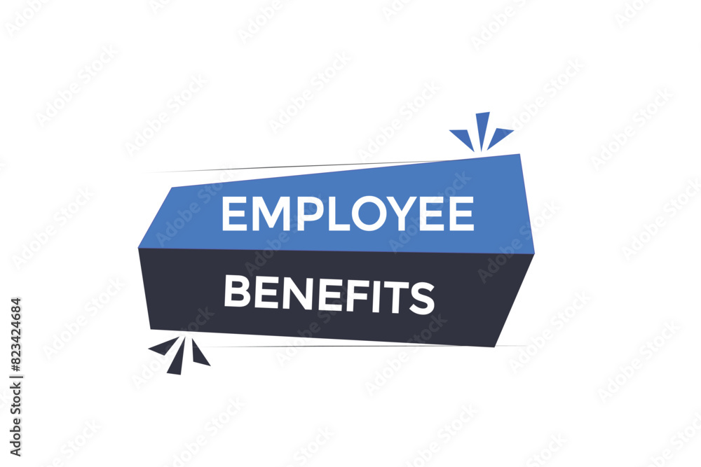 new website employee benefits offer button learn stay stay tuned, level, sign, speech, bubble banner modern, symbol, click new website employee benefits offer button learn stay stay tuned, level, sign, speech, bubble banner modern, symbol, click