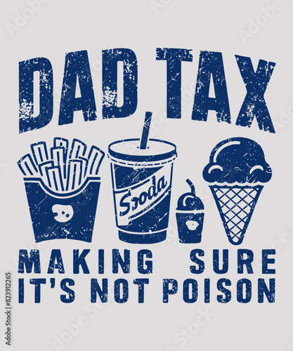 Dad tax making sure it's not poison