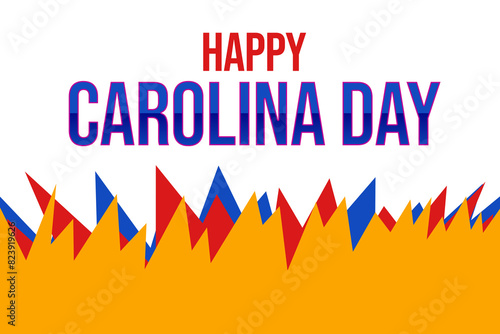Happy Carolina Day Text With modern design And white Background Design illustration
