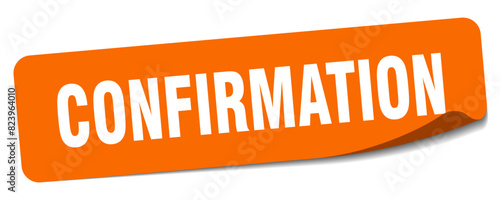 confirmation sticker. confirmation label
