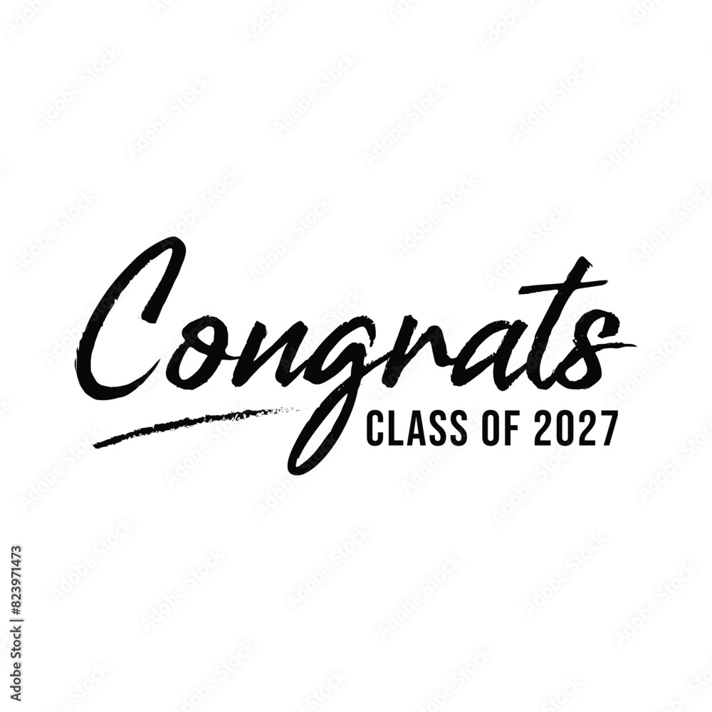 Congratulations Class of 2027 text vector, congrats class of 2027 typography	