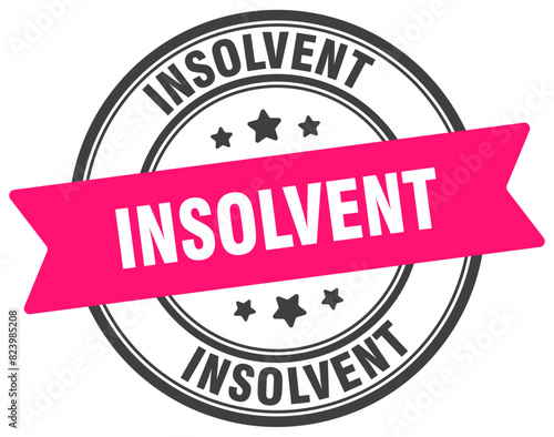 insolvent stamp. insolvent label on transparent background. round sign