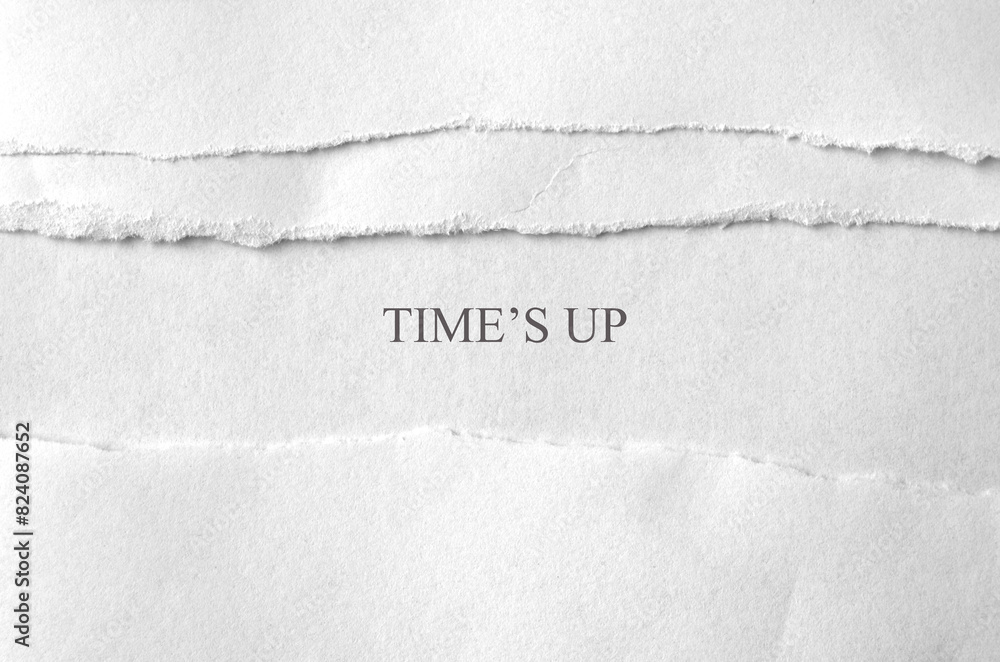 time's up time's up