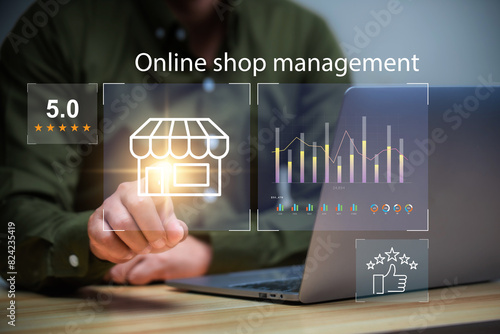 Online shop management, Businessman using software to manage a shop and franchise.