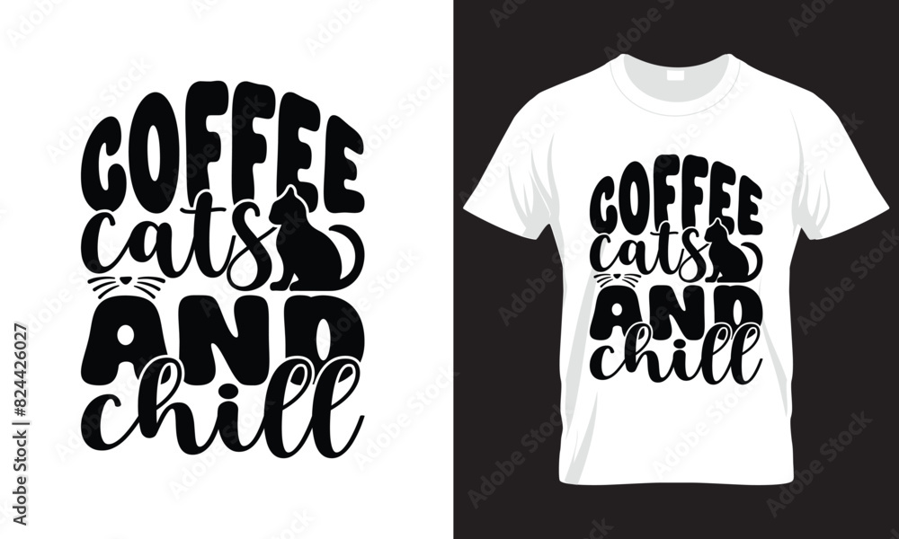 Coffee Cats And Chill SVG DESIGN Coffee Cats And Chill SVG DESIGN