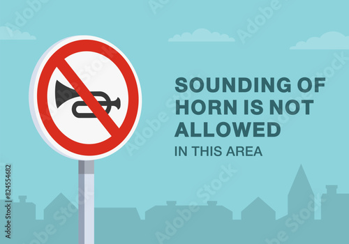 Safe driving tips and traffic regulation rules. Close-up of european "no horn or no honking" road sign. Sounding of horn is not allowed in this area. Flat vector illustration template.