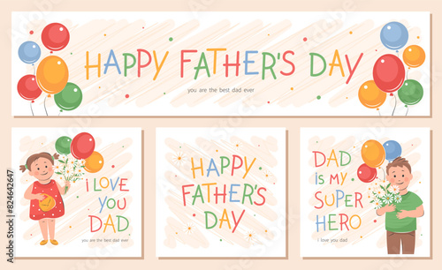 Happy Father's Day cards set and horizontal banner. Children with flowers and balloons congratulate father. Vector cute illustration