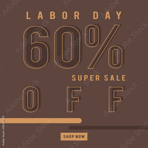 Labor Day sale special offer promotional for advertising, holiday shopping and business.