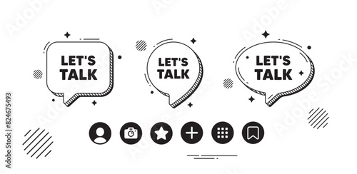 Lets talk tag. Speech bubble offer icons. Connect offer sign. Conversation symbol. Lets talk chat text box. Social media icons. Speech bubble text balloon. Vector
