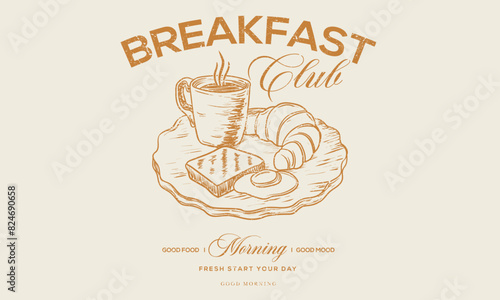 Breakfast club. Breakfast time vector design. Coffee time artwork  for apparel, sticker, batch, background, poster and others. 