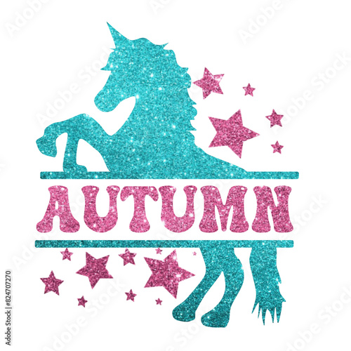 Autumn- pink glitter - name written in a frame with light blue glitter Unicorn and stars - vector graphic - for cards, baby shower, prints, cricut, silhouette, sublimation photo