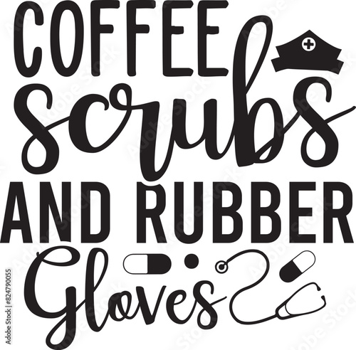 Coffee Scrubs and Rubber Gloves