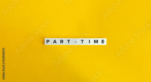 Part-time Word. Text on Block Letter Tiles on Yellow Background. Minimalist Aesthetics. photo