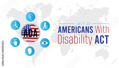 Americans with disability act observed every year in July. Template for background, banner, card, poster with text inscription.