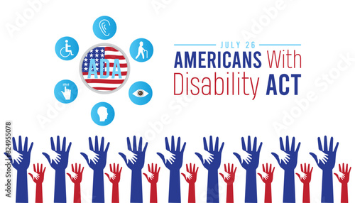 Americans with disability act observed every year in July. Template for background, banner, card, poster with text inscription.