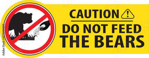 Do not feed the bears warning notice.eps